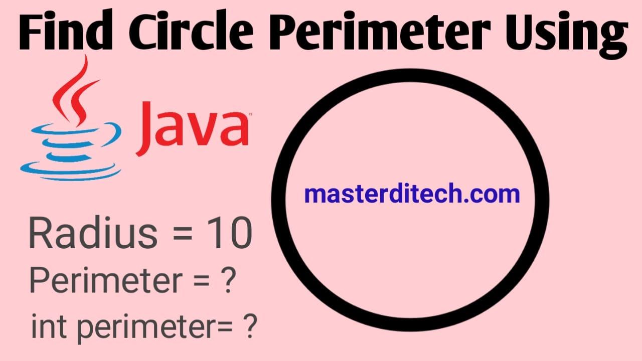 perimeter of circle using javaa